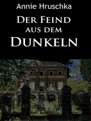 cover image of Der Feind aus dem Dunkeln